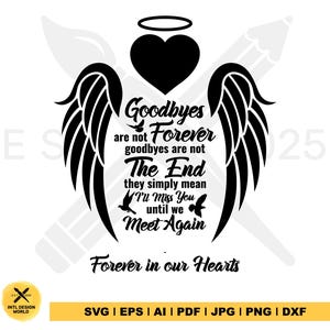 Goodbyes Are Not Forever svg, In Loving Memory svg, In Memory svg, Memorial svg, In Loving Memory Png, In Memory Of svg, Rip svg