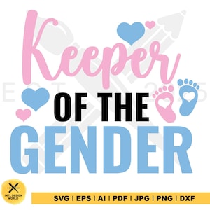 Keeper of the gender svg, Gender Reveal Keeper Of The Gender Shirt, Keeper Of The Gender T-Shirt for Gender Reveal