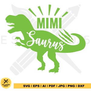 mimi Saurus Svg, T-Rex Dinosaur Svg, Dinosaur mimi Svg, mimi Dino Cut Files, T Rex Shirt Design, Funny Svg, Silhouette Cricut