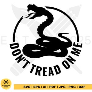 Don&#39;t Tread On Me svg, Don&#39;t Tread On Me Flag svg, Don&#39;t Tread On Me Svg Bundle, Gadsden Snake American Flag svg, cricut