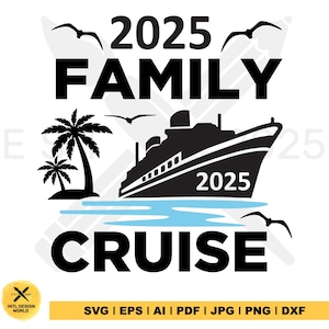 Family Cruise Svg, Cruise Shirt design, Summer Vacation 2025, Family Trip, Family Vacation, Summer Svg, Silhouette, instant download