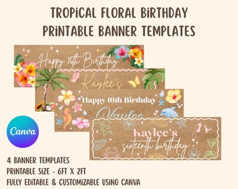 Druckbare tropische Blumen-Geburtstagsbanner-Vorlagen – 4er-Set | Digitale, anpassbare Geburtstagsbanner-Vorlagen