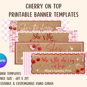 May include: Four printable banner templates featuring a cherry theme with pink and white checkered or striped backgrounds. The designs include text such as "She's the cherry on top" and "Miya's twenty first," along with illustrations of cherries and cocktails.