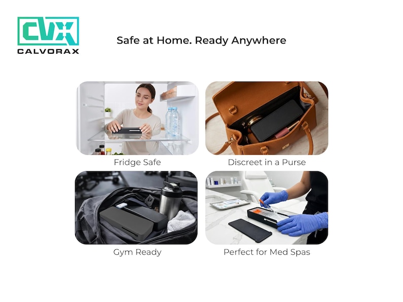 May include: The image showcases a product with the text "Safe at Home. Ready Anywhere." It features a black rectangular item in various settings: a refrigerator, a purse, a gym bag, and a medical spa setting. The brand name "CALVORAX" is also visible.