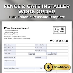 May include: A white work order template for a fence and gate installer. The document includes fields for company information, client details, and work description. The text "DOWNLOAD" is visible on a gold button.