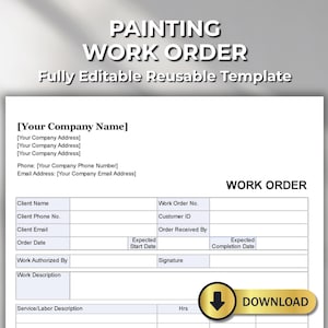 Può includere: Un modello di ordine di lavoro bianco con la scritta "PAINTING WORK ORDER" in alto. Il modello include campi per le informazioni aziendali, i dettagli del cliente e le descrizioni dei servizi. Un pulsante "DOWNLOAD" dorato è in basso.