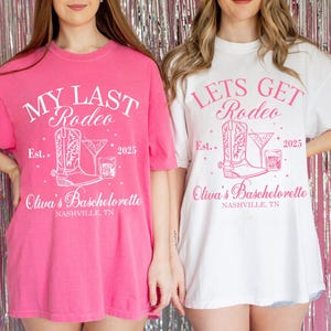 Comfort Colors Custom Last Rodeo Bachelorette Shirt, Cowgirl Bachelorette Party Shirt for Bride, Nashville Bachelorette Shirt, Western Bach