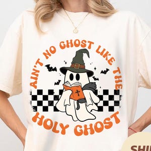Comfort Colors Holy Ghost Halloween Shirt, Funny Christian Tee