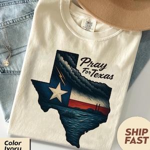 Comfort Colors Pray for TEXAS Tshirt, Flood Relief Sweatshirt, Stronger than Storm, Strong Texas, Support Texas Community, Patriotic Shirt