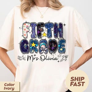 Comfort Colors Fifth Grade teacher Shirt Outer space theme shirts Back to school shirts First Day of school shirt Galaxy 5th grade teacher
