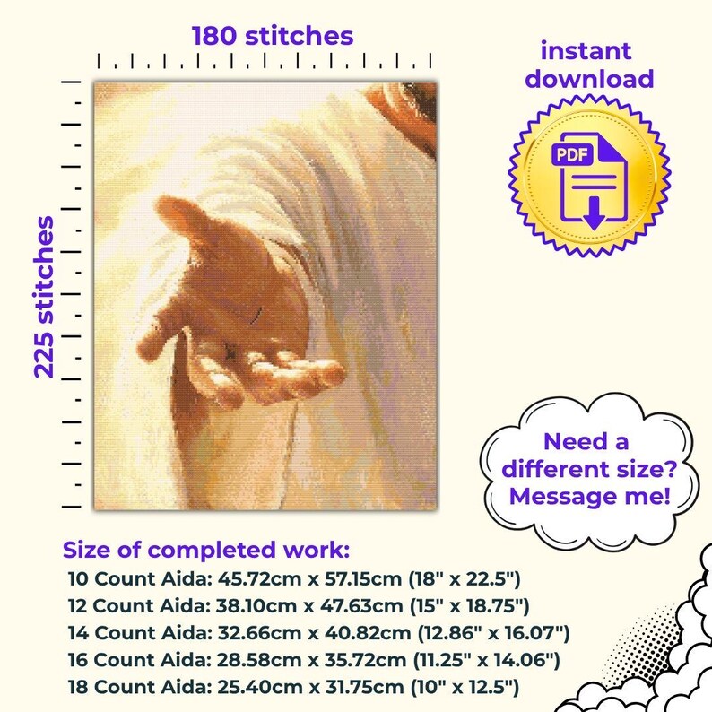 May include: A cross-stitch pattern featuring a hand reaching forward, with text indicating 180 by 225 stitches, instant download PDF, and a size chart for 10 to 18 count Aida fabric ranging from 10 by 12.5 inches to 18 by 22.5 inches.