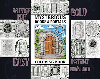 Mysterious Doors Coloring Book: Enchanted Portals & Secret Passageways