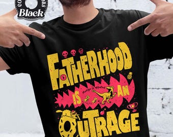 Fatherhood Is An Outrage Comfort Colors Shirt, Funny Dungeon Crawler Dad Tee, Book Gamer Gift