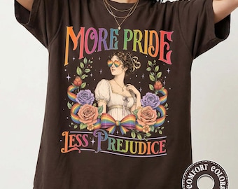 More Pride Less Prejudice Literary Shirt, Comfort Colors LGBT Ally Tee