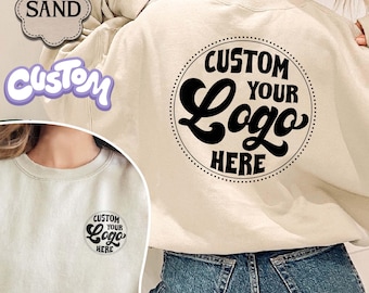 Custom Two-sided Logo Sweatshirt, Personalized Company Apparel