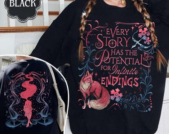 Every Story Has The Potential For Infinite Endings Sweatshirt, Little Fox Shirt, The Archer And The Fox Shirt, OUABH Shirt