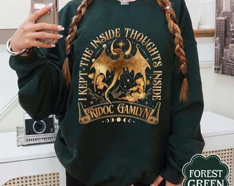 Ridoc Gamlyn Sweatshirt, I Kept The Inside Thoughts Inside Shirt, Onyx Storm Shirt, Dragon Rider Shirt, Quest Squad Onyx Storm