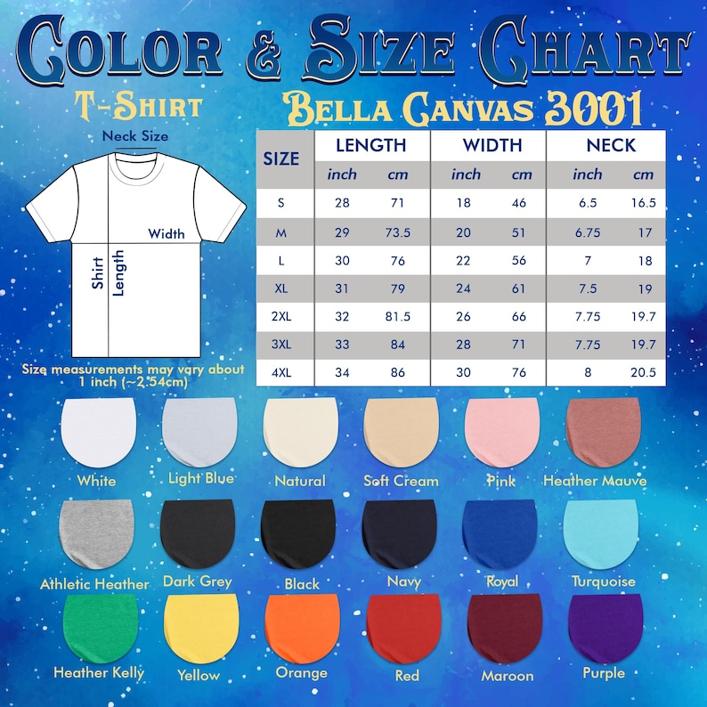 May include: A color and size chart for Bella Canvas 3001 T-shirts. The chart includes measurements in inches and centimeters for length, width, and neck size, ranging from size small to 4XL. Color swatches include white, light blue, and black.
