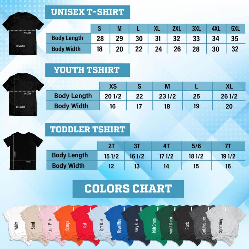 The image is a colorful chart displaying the sizes and colors of various t-shirt designs, including a youth t-shirt, toddler t-shirt, and unisex t-shirt.