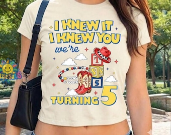 Personalized Toy Story 5 Birthday Shirt, I Knew It I Knew You Tee, Long Live TS Toy Story, You've Got a Friend in Me, Disneyland Birthday