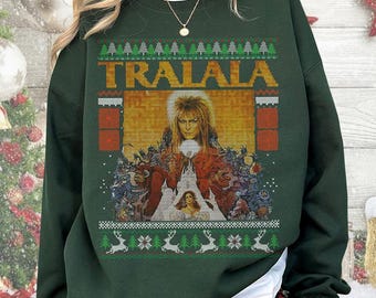 The Labyrinth Tralala Ugly Christmas Sweater The Labyrinth Shirt Jareth The Goblin King Sweatshirt Christmas Movie Tee Christmas Gift 04
