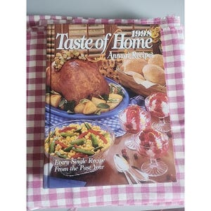 1998 Taste Of Home Annual Recipes &quot;From REAL HOME COOKS!&quot; Hardcover Cookbook