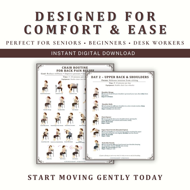 May include: Two printable guides for chair exercises, designed for comfort and ease. The guides are for back pain relief and upper back and shoulders. Text includes "Designed for Comfort & Ease" and "Start Moving Gently Today."