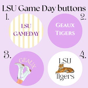 LSU Game Day Buttons