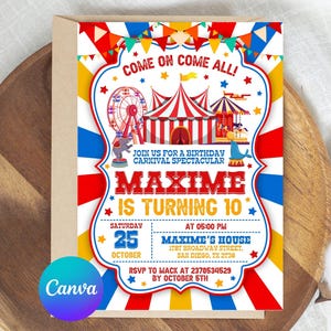 May include: A colorful circus-themed birthday invitation with the text "Come on Come All!" and "Maxime is Turning 10". The design includes a Ferris wheel, circus tents, and a carousel. The invitation is on a kraft paper background.