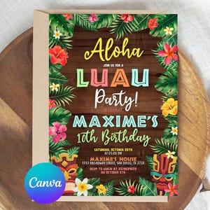 May include: A rectangular invitation card with a dark brown wood grain background, framed by tropical green palm leaves and colorful hibiscus flowers. The text reads Aloha, LUAU Party, to celebrate Maxime's 10th Birthday, with event details below.