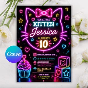 May include: A black birthday invitation card featuring a neon-style pink cat outline with a bow, stars, and hearts. Text reads: Our Little Kitten Jessica Is Turning 10, Saturday October 25th, 5:00 PM to 7:00 PM, Jessica's House, 1787 Broadway Street.