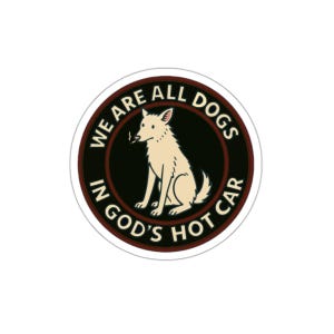 Grappige gestanste autostickers | God's Hot-autosticker | Hondenliefhebberscadeau |  Schattige huisdierenstickers | Laptopsticker: