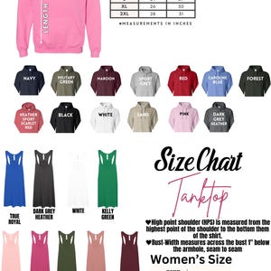 May include: Size chart for hooded sweatshirts and tank tops. The hooded sweatshirt size chart shows chest and length measurements in inches. The tank top size chart shows women's sizes from S to 2XL.