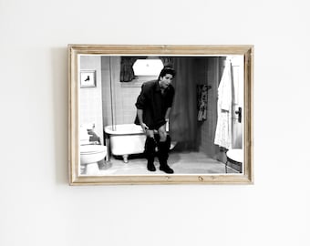 Friends TV Show Bathroom Poster, Funny Meme Print (Digital Download)
