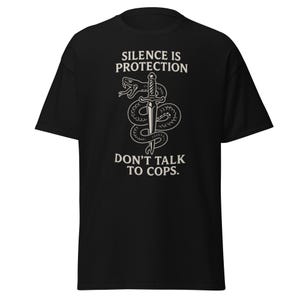 Silence is Protection T Shirt
