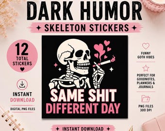 Dark Humor Skeleton PNG Bundle | Funny Goth Aesthetic for Goodnotes