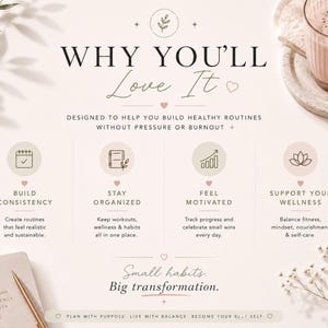 May include: A light beige graphic with text that reads "WHY YOU'LL Love It." The image promotes building healthy routines. It includes icons for consistency, organization, motivation, and wellness. A glass of pink drink sits on a small plate.