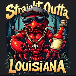 Thug Life Crawfish with Hot Sauce Straight Outta Louisiana Png, Yee Craw png | funny Crawfish design.| Cowboy Crawfish png