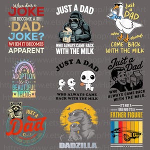Just A Dad Png, Who Always Came Back With The Milk Png, Funny Dad Png, Bigfoot Dad Png,Humor Dad Png, Gift From Wife, Dad Png, Bigfoot Lover