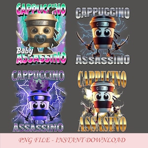 May include: Four digital art images of coffee cups with ninja-themed designs. Each cup has a different color scheme and the words "Cappuccino" and "Assassino" are displayed above and below the cup. The bottom image has the text "PNG FILE - INSTANT DOWNLOAD".