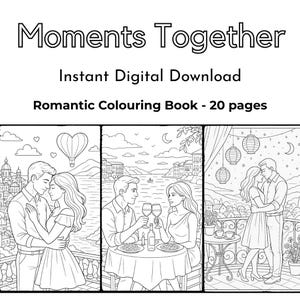 Moments Together: Romantic Colouring Journey – Couples&#39; Colouring Book of Cozy Scenes, Date Night Fun, Love Moments | Gift for Him or Her