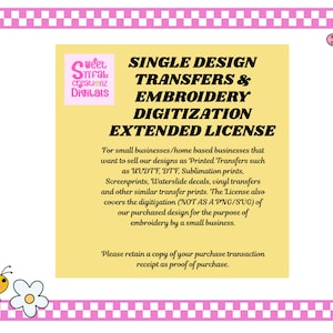 Single Design Extended License for Transfers, Extended License for Embroidery Digitization