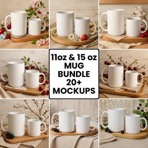 May include: A collection of white ceramic mugs in 11oz and 15oz sizes, displayed on wooden trays with floral and fruit arrangements. The image includes text that reads "11oz & 15 oz MUG BUNDLE 20+ MOCKUPS".