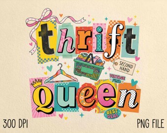 Thrift Queen Boutique Style PNG, I’d Rather Be Thrifting PNG, thrift aesthetic shirt design, Preppy thrifting graphic boutique style digital