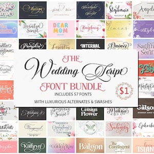 May include: A collection of 57 fonts, including script and serif styles, for various design projects. The image features a variety of font samples, with the words "The Wedding Script Font Bundle" prominently displayed. The bundle includes luxurious alternates and swashes.