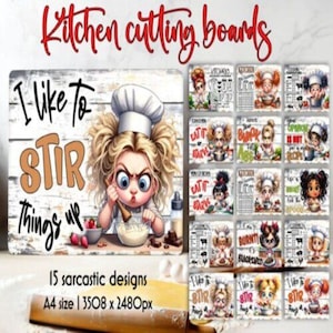 Puede incluir: Colección de tablas de cortar de cocina con diseños sarcásticos. La tabla principal presenta un chef de dibujos animados con el texto "I like to stir things up". Otras tablas muestran ilustraciones de chefs y frases como "Eat it or starve". La imagen incluye texto: "15 diseños sarcásticos, tamaño A4 | 3508 x 2480px".