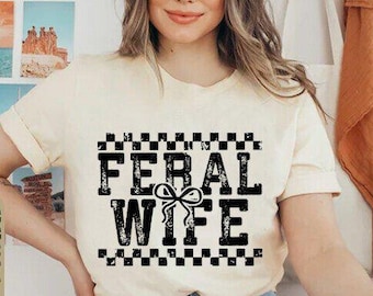 Feral Wife PNG, Funny Wife Svg, Sassy Sarcastic Wife shirt Png, Feral Wife sublimation, Trendy Wife design Gift for Wife Retro Checkered Png