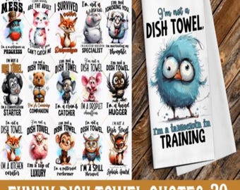 Funny Kitchen Towel Sublimation Bundle, Dish Towels Bundle, Funny Quotes Kitchen Towel, Funny Animal Kitchen Towel Wrap, sarcasm Design,