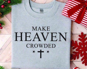 Llena el cielo SVG, camiseta cristiana PNG, camiseta religiosa SVG, camiseta de adoración, regalo para cristiano, camiseta inspiradora SVG PNG, fe PNG