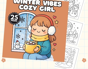 Winter gemütliches Mädchen Malbuch | Kawaii Winter Malvorlagen | Niedliche Winter Vibe Printable | Kinder Malvorlagen | Gemütliches Mädchen Kawaii Art